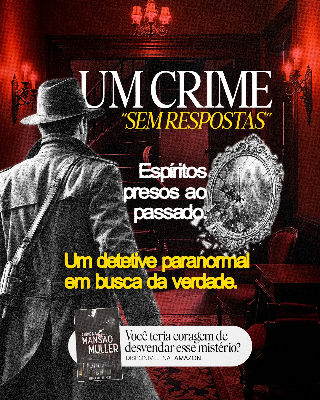 Campanha de lançamento do livro Um Crime Sem Respostas